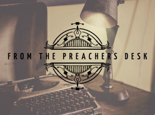 The Preacher's Desk